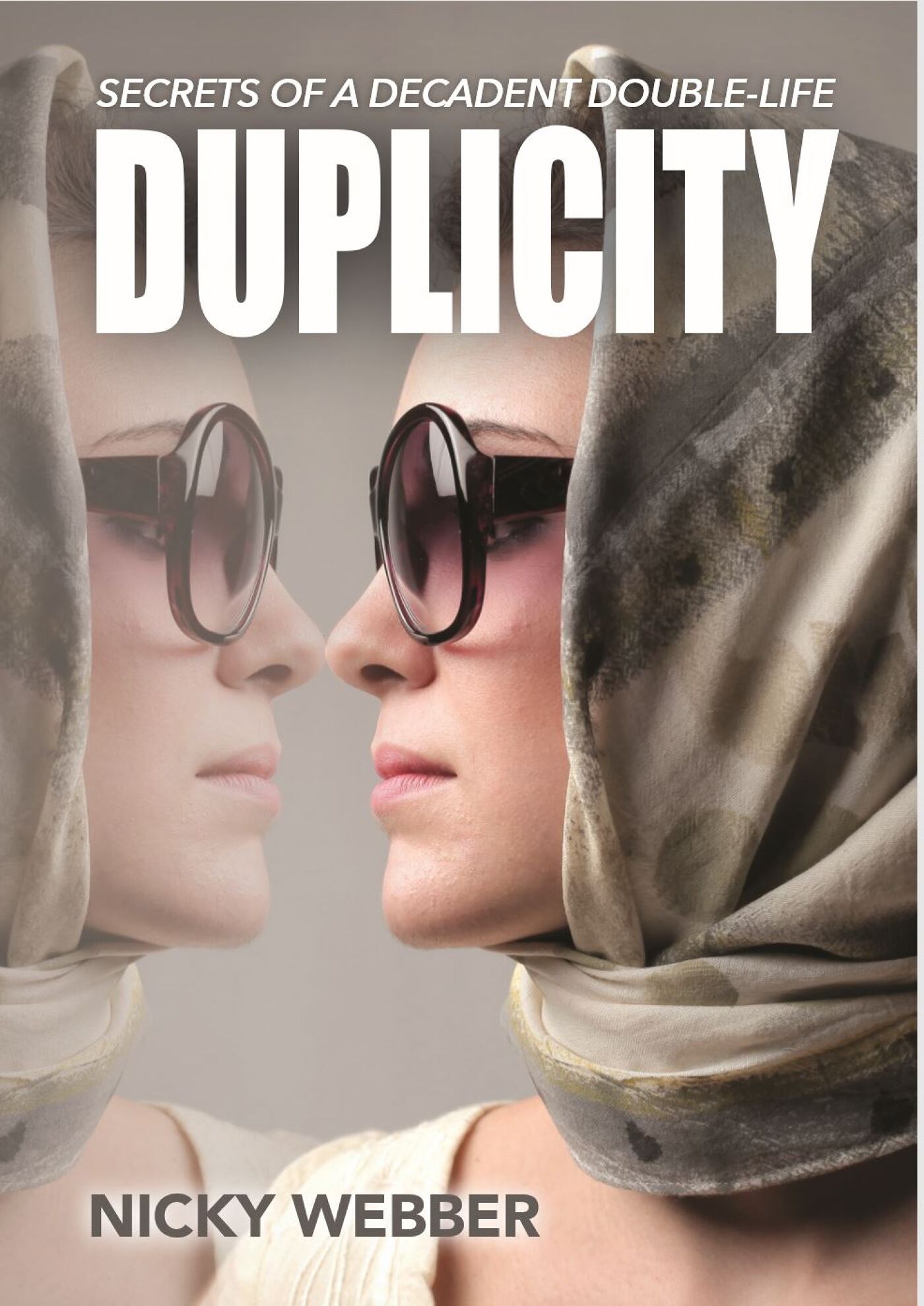 Duplicity by Nicky Author | BookLife