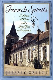 FRENCH SPIRITS: A House