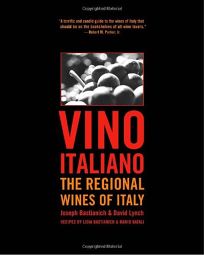 VINO ITALIANO: Discovering the Regional Wines of Italy