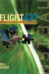 The Mystery of Flight 427: Inside a Crash Investigation