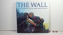 The Wall: Images and Offerings from the Vietnam Veterans Memorial