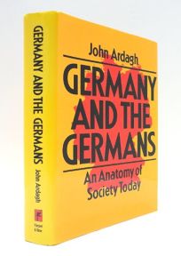 Germany and the Germans: An Anatomy of Society Today