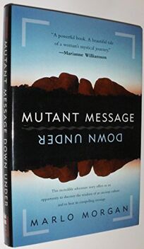 Ebook Mutant Message Down Under By Marlo Morgan