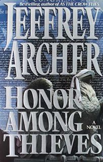 Honor Among Thieves By Jeffrey Archer