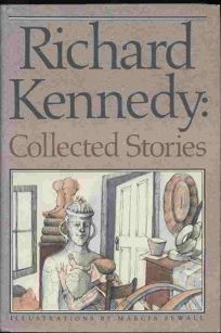 Richard Kennedy: Collected Stories