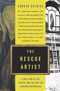 THE RESCUE ARTIST: A True Story of Art