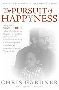 The Pursuit of Happyness: From the Mean Streets to Wall Street