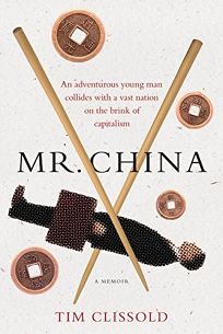 MR. CHINA: A Memoir