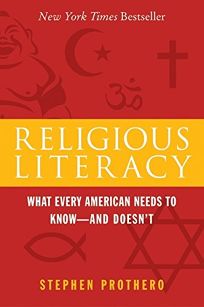 Religious Literacy: What Every American Needs to Know