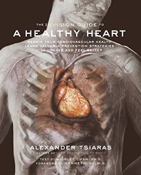 The InVision Guide to a Healthy Heart: Regain Your Cardiovascular Health