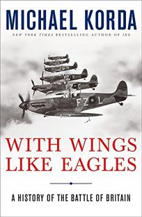 With Wings Like Eagles: A History of the Battle of Britain