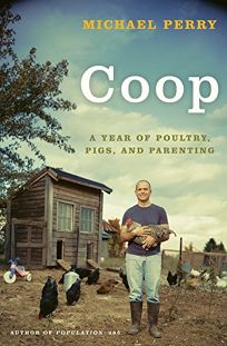 Coop: A Year of Poultry