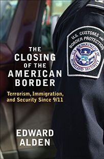 The Closing of the American Border: Terrorism