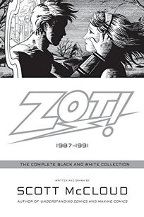 Zot!: The Complete Black and White Collection: 1987–1991