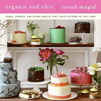 Organic and Chic: Cakes