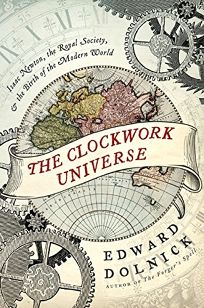 The Clockwork Universe: Isaac Newton
