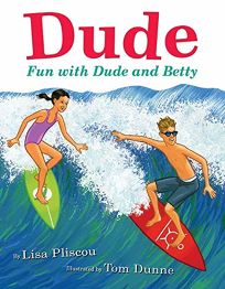 Dude: Fun with Dude and Betty