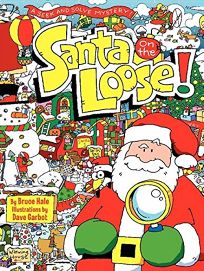 Santa on the Loose: A Seek and Solve Mystery! 