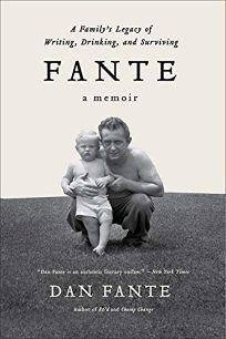Fante: A Familys Legacy of Writing