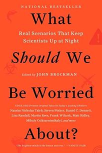 What Should We Be Worried About? Real Scenarios That Keep Scientists up at Night
