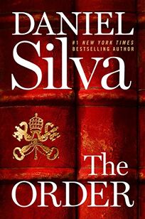 Mystery Thriller Book Review The Order By Daniel Silva Harper 28 99 464p Isbn 978 0 06 283484 3