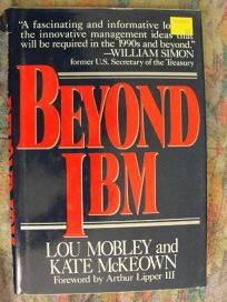 Beyond IBM: The Inside Story