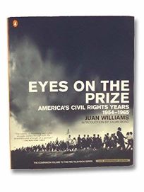 Eyes on the Prize: Americas Civil Rights Years