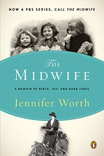 The Midwife: A Memoir of Birth