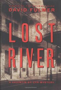 Lost River: A Valentin St. Cyr Mystery