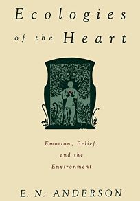 Ecologies of the Heart: Emotion