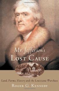MR. JEFFERSONS LOST CAUSE: Land