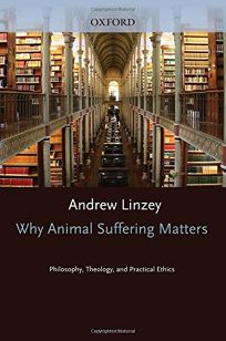 Why Animal Suffering Matters: Philosophy