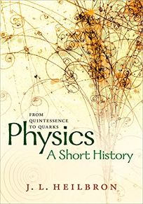 Physics: A Short History from Quintessence to Quarks