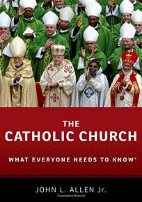 The Catholic Church: What Everyone Needs to Know