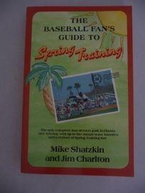 The Baseball Fans Guide to Spring Training