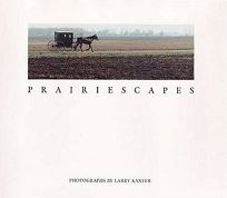 Prairiescapes: Photographs