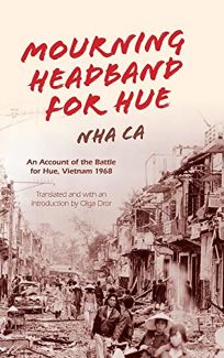 Mourning Headband for Hue: An Account of the Battle for Hue