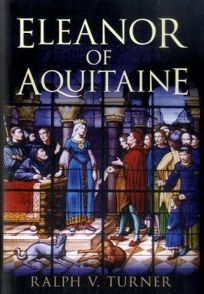 Eleanor of Aquitaine: Queen of France