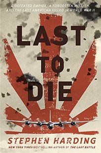 Last to Die: A Defeated Empire