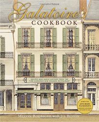 Galatoires Cookbook: Recipes and Family History from the Time-Honored New Orleans Restaurant