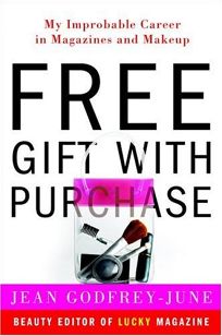 Free Gift with Purchase: My Improbable Career in Magazines & Makeup