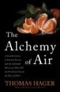 The Alchemy of Air: A Jewish Genius