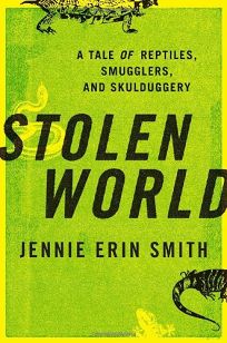 Stolen World: A Tale of Reptiles