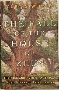 The Fall of the House of Zeus The Rise and Ruin of Americas Most
Powerful Trial Lawyer Epub-Ebook