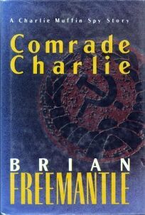 Fiction Book Review Comrade Charlie A Charlie Mufflin