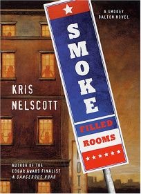 SMOKE-FILLED ROOMS: A Smokey Dalton Novel