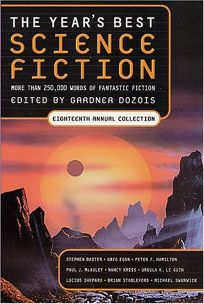 THE YEARS BEST SCIENCE FICTION: Eighteenth Annual Collection