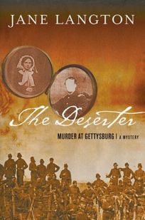 THE DESERTER: Murder at Gettysburg: A Homer Kelly Mystery