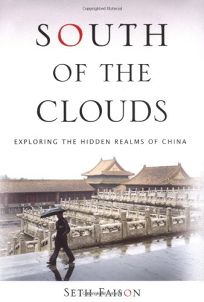 SOUTH OF THE CLOUDS: Exploring the Hidden Realms of China