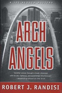 ARCH ANGELS: A Joe Keough Mystery